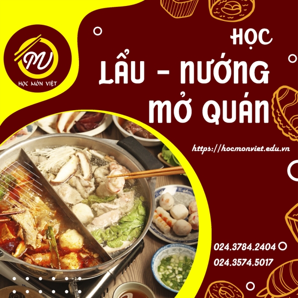 Khóa học Lẩu Nướng mở quán - Học Món Việt